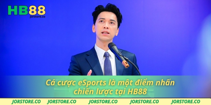 CEO Hiếu Thứ Ba Cá cược eSports là một điểm nhấn chiến lược tại HB88