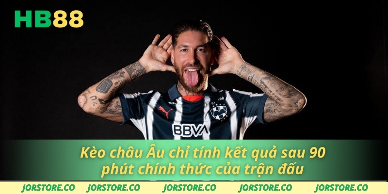 Kèo Châu Âu Tại HB88 Sở Hữu Tỷ Lệ Cược Hấp Dẫn Và Minh Bạch Kèo châu Âu chỉ tính kết quả sau 90 phút chính thức của trận đấu